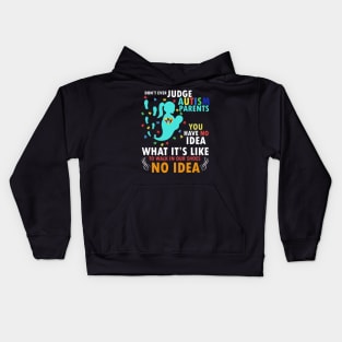 Dont Ever Judge Autism Parents Autism Awareness Month Kids Hoodie